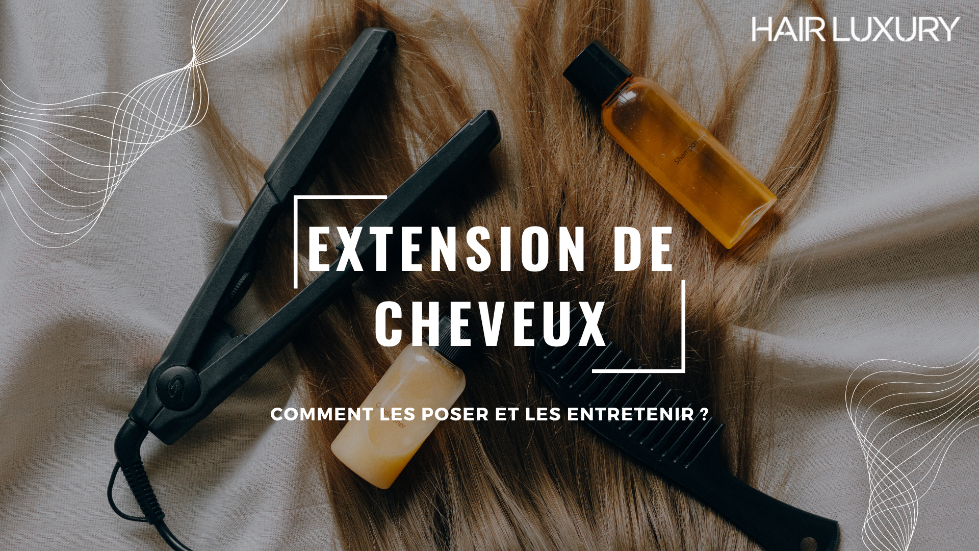 Extension de Cheveux : Comment les Poser et les Entretenir ?